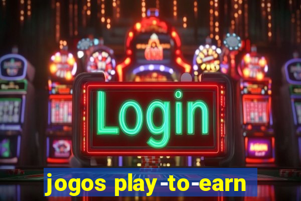 jogos play-to-earn