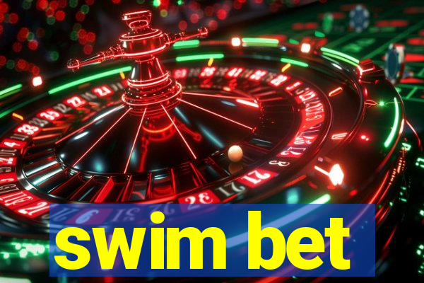 swim bet