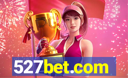 527bet.com