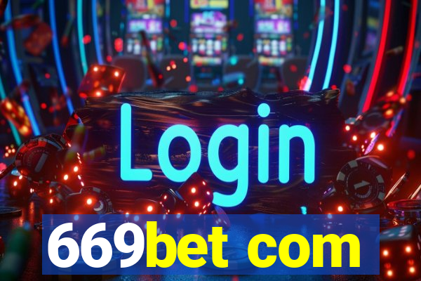 669bet com