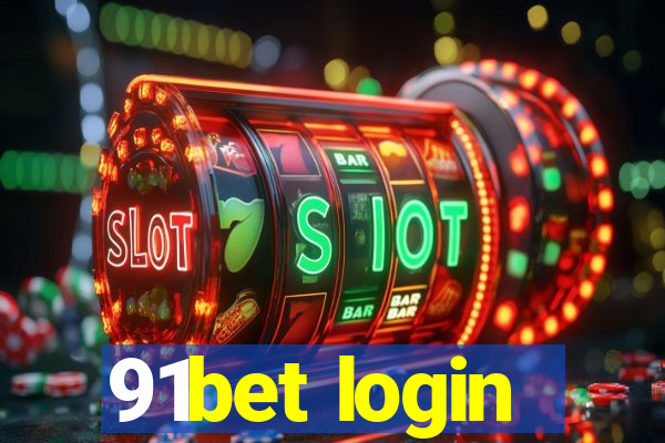 91bet login