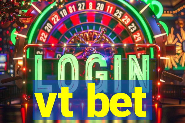 vt bet