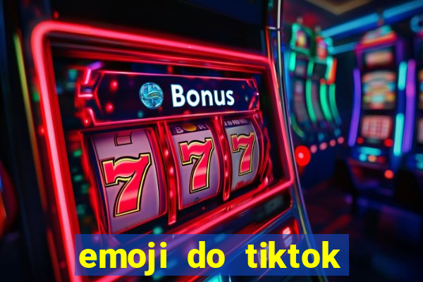 emoji do tiktok para copiar