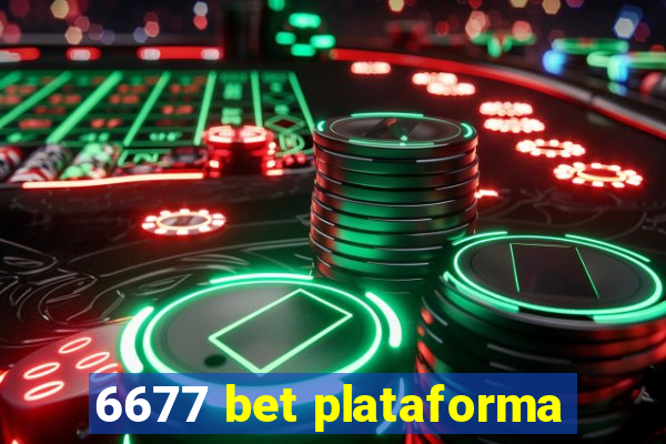 6677 bet plataforma