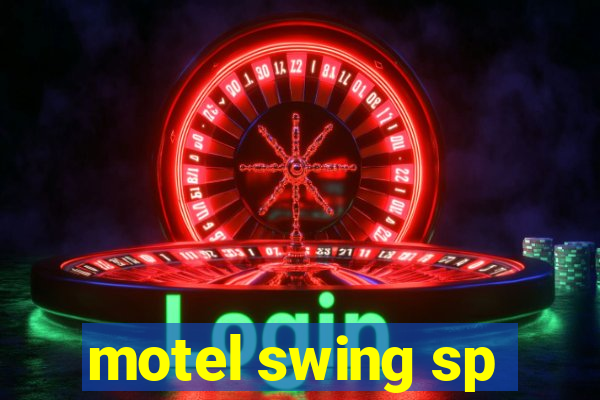 motel swing sp