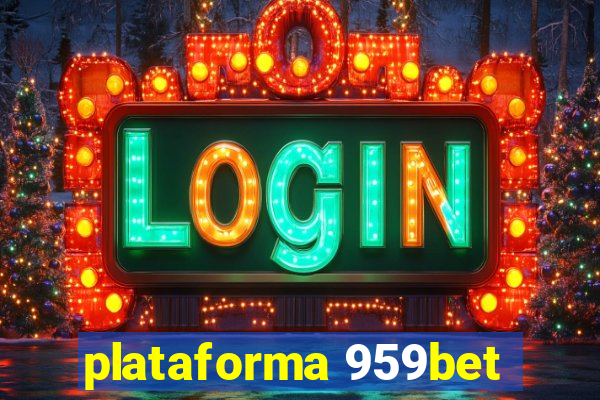 plataforma 959bet