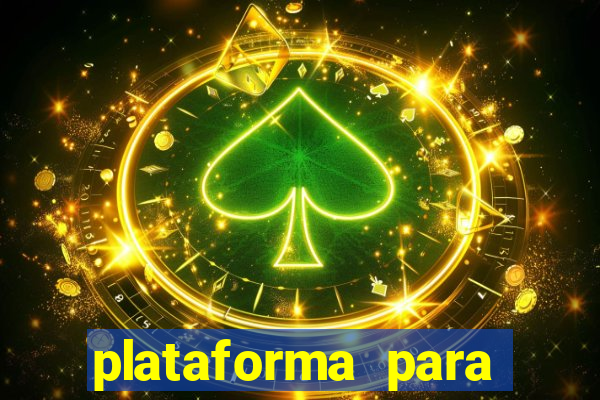 plataforma para ganhar dinheiro sem depositar