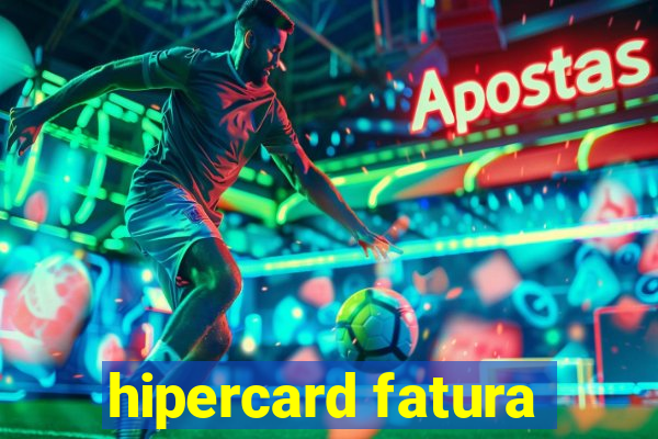 hipercard fatura