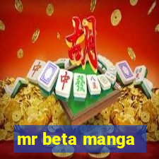 mr beta manga