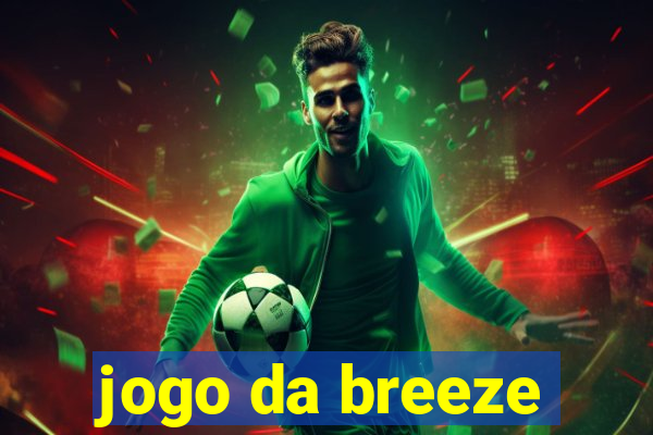 jogo da breeze