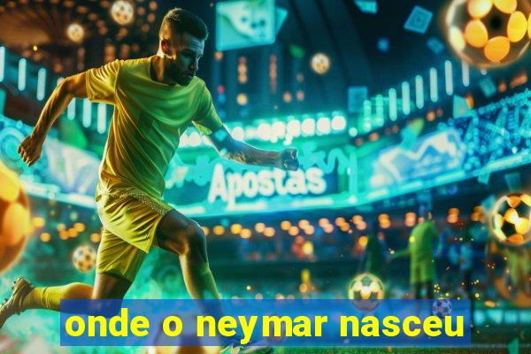 onde o neymar nasceu