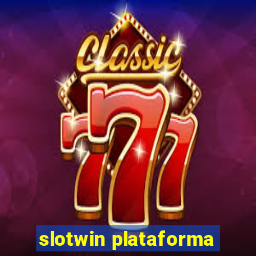 slotwin plataforma