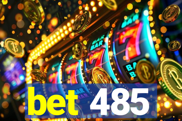 bet 485