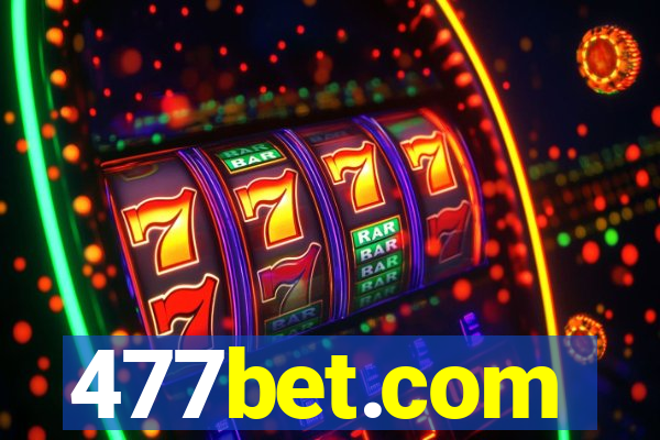 477bet.com