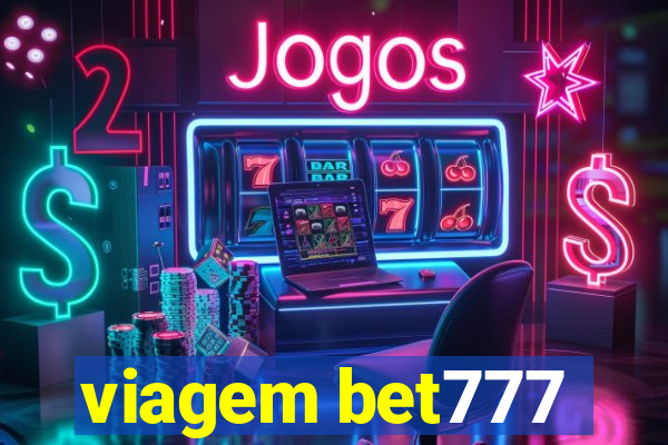 viagem bet777