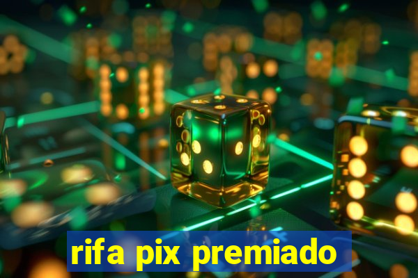 rifa pix premiado