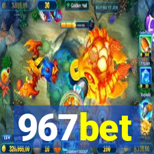 967bet