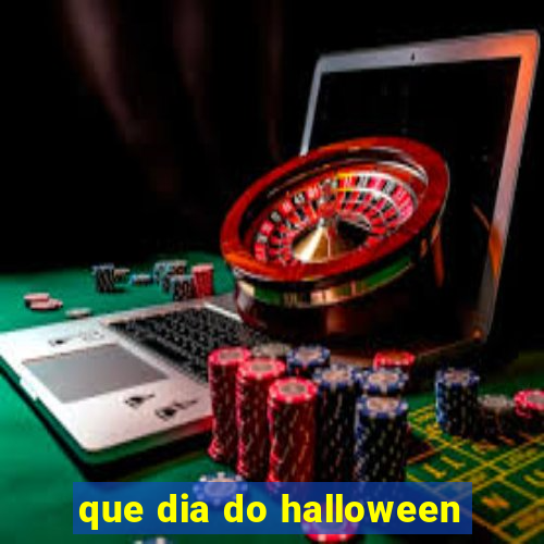 que dia do halloween