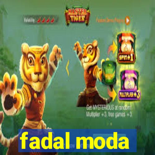 fadal moda