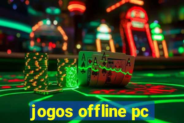 jogos offline pc