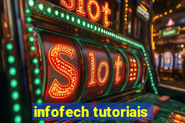 infofech tutoriais