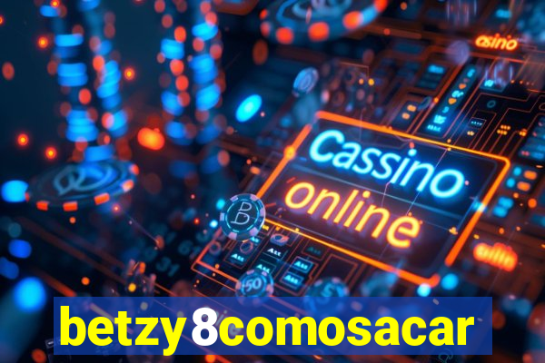 betzy8comosacar