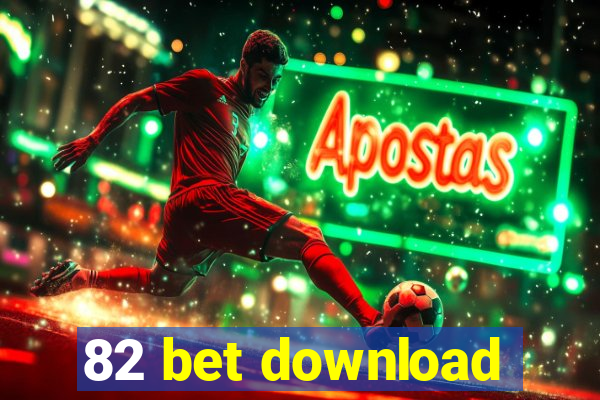 82 bet download