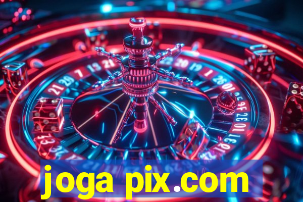 joga pix.com