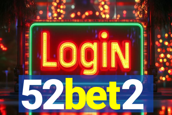 52bet2