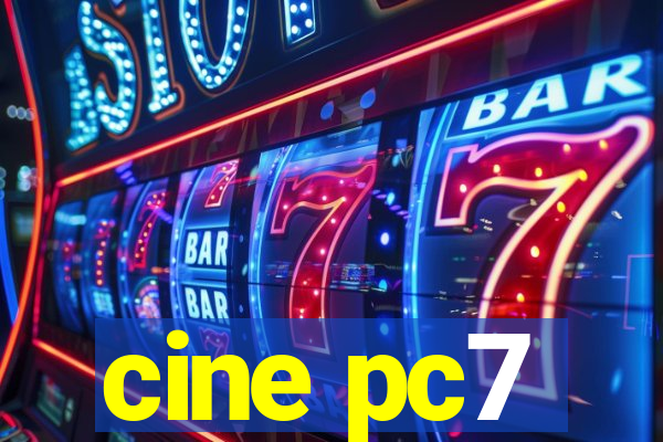 cine pc7