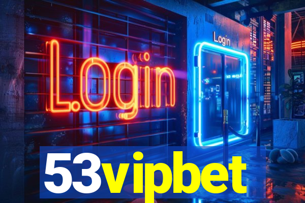 53vipbet