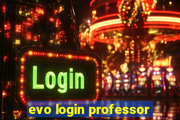 evo login professor