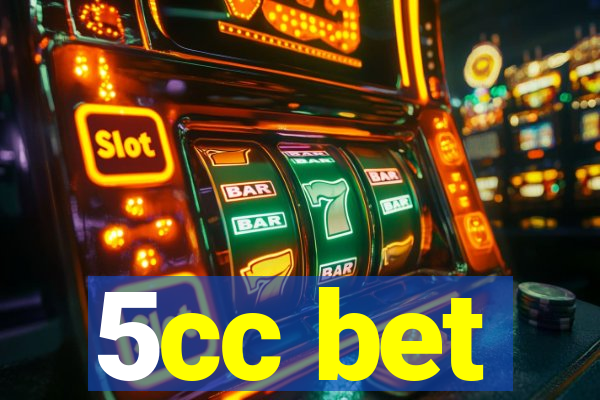 5cc bet