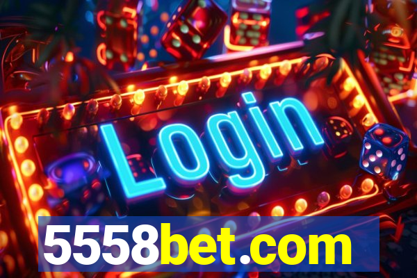 5558bet.com