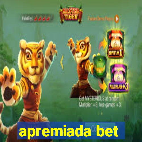 apremiada bet