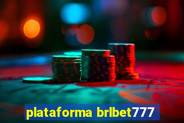 plataforma brlbet777