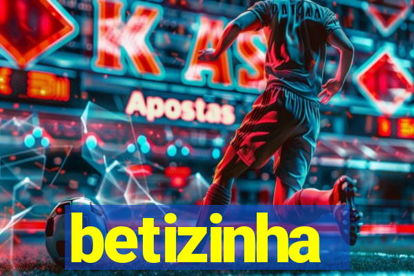 betizinha