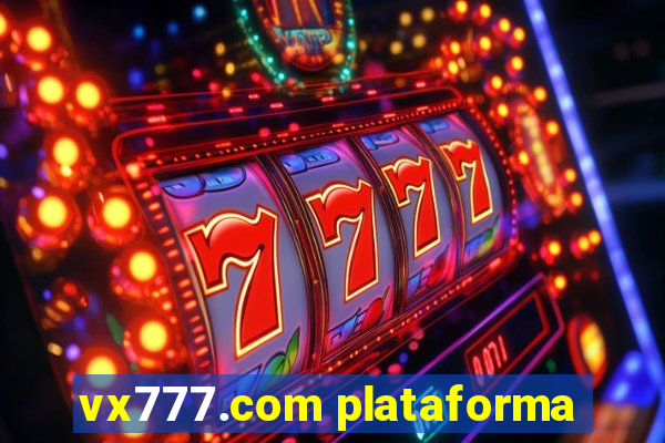 vx777.com plataforma