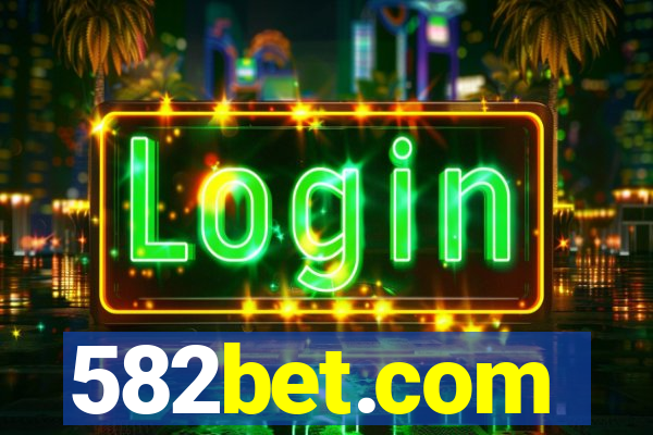 582bet.com