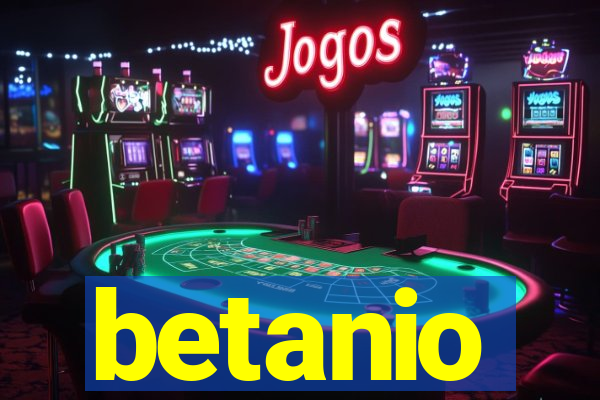 betanio