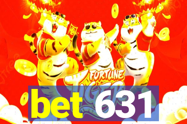 bet 631