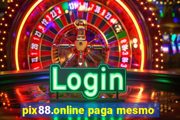 pix88.online paga mesmo