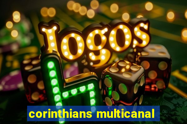 corinthians multicanal