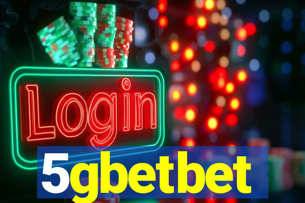 5gbetbet