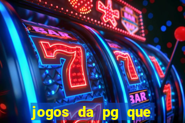 jogos da pg que estao pagando