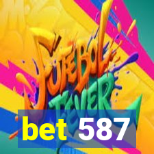 bet 587