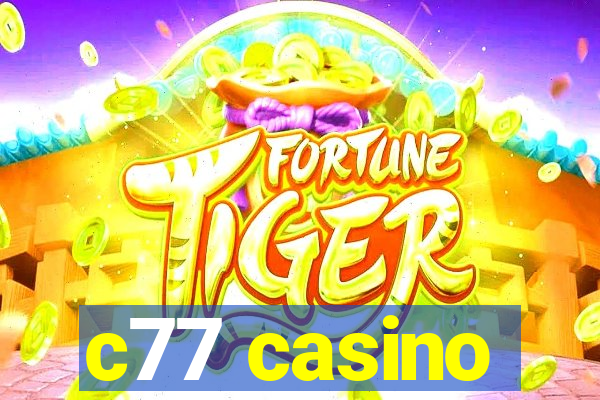 c77 casino