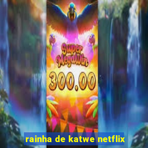 rainha de katwe netflix