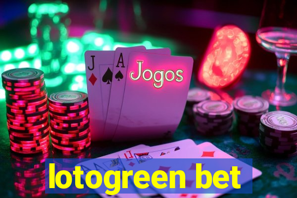 lotogreen bet