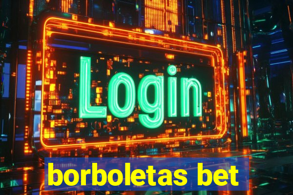 borboletas bet